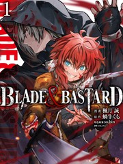 BLADE ＆ BASTARD